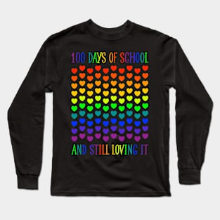 100 Days Of School And Still Loving It Long Sleeve T-Shirt